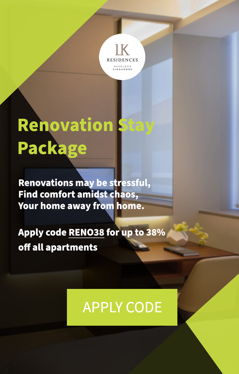 Renovation Stay Package. Renovations may be stressful, find comfort amidst chaos, your home away from home. Apply code reno38 for up to 38% off all apartments. Apply code.